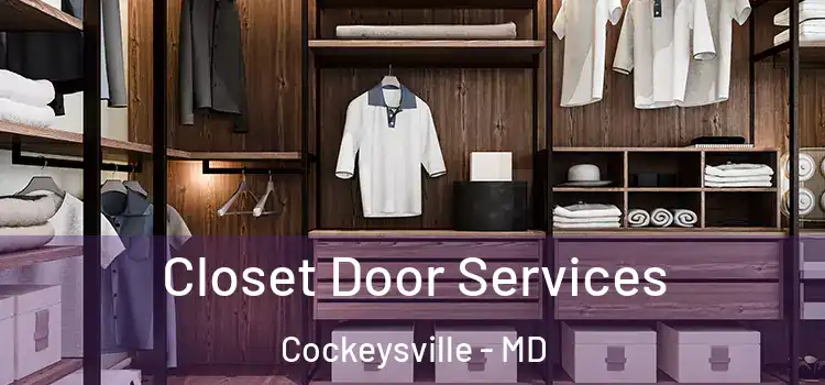  Closet Door Services Cockeysville - MD