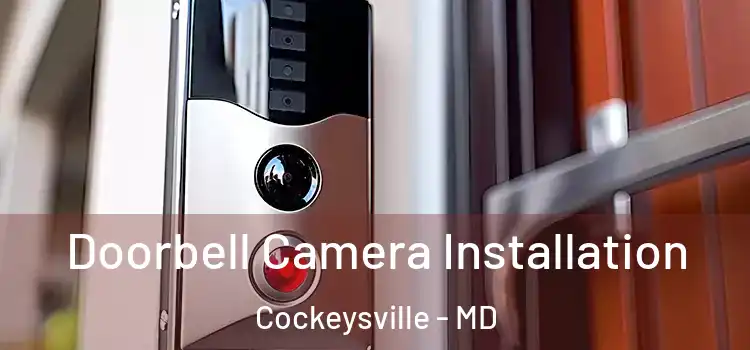  Doorbell Camera Installation Cockeysville - MD
