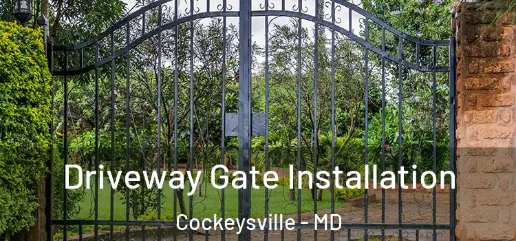  Driveway Gate Installation Cockeysville - MD