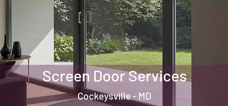  Screen Door Services Cockeysville - MD